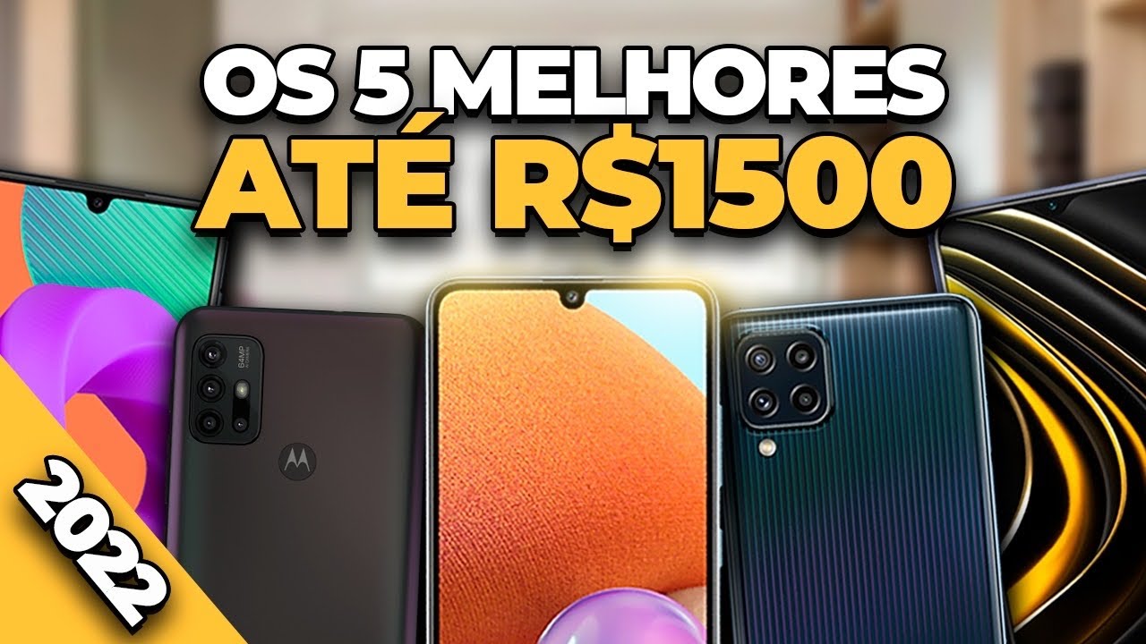 Conheça os 5 melhores Smartphones até R$ 1500 Reais em 2022
